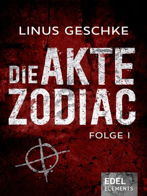 cover image of Die Akte Zodiac 1